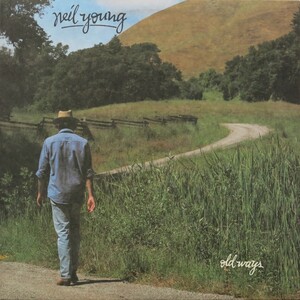 Neil Young - Old Ways - Lyrics and ratings - Rate Your Music